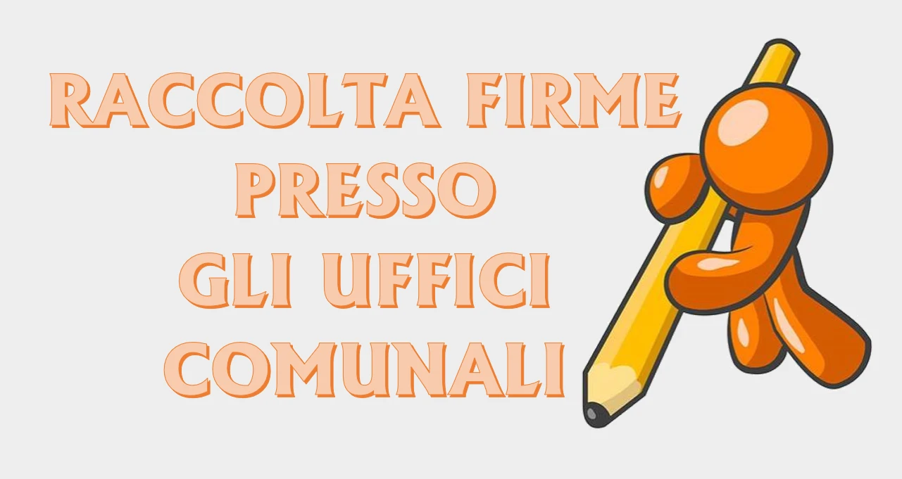 Raccolta firme proposta di legge di iniziativa popolare